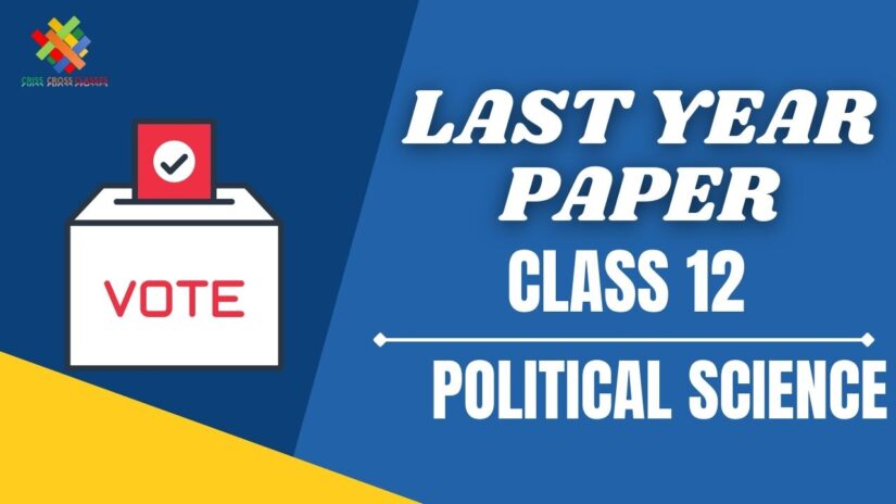 Class 12 CBSE Board Political Science Last Year Question Paper in English – 2019 2019 Set – 1 Code No. 59/2/1